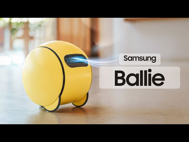 Samsung Ballie - Samsung Ballie [EXCLUSIVE] First Look - AI COMPANION IS HERE ...